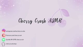 Cherry Crush ASMR